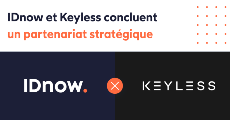 IDnow et Keyless concluent un partenariat stratégique.
