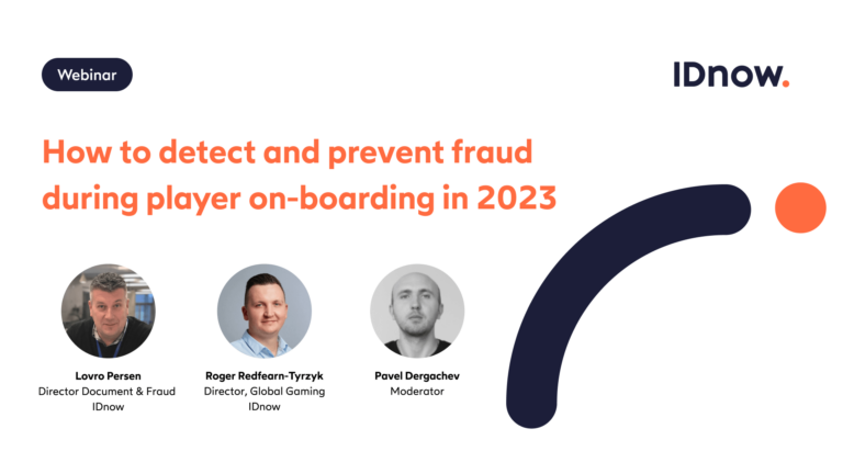Webinar: How to detect and prevent fraud during player on-boarding in 2023