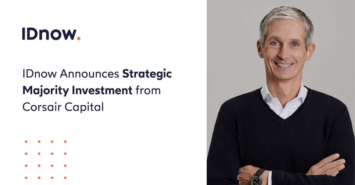 IDnow Secures Majority Investment from Corsair Capital