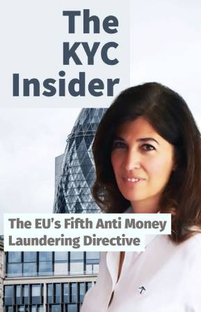 The KYC Insider cover page The EU's Fifth Anti Money Laundering Directive