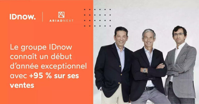 Le groupe IDnow connaît un début d’année exceptionnel avec +95 % sur ses ventes