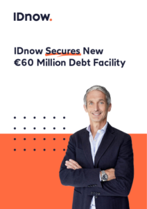 IDnow secures new 60 Million debt facility