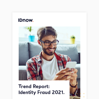 IDnow poster with a man sitting with a smile on his face looking at a phone in his hand. Trend Report: Identity Fraud 2021